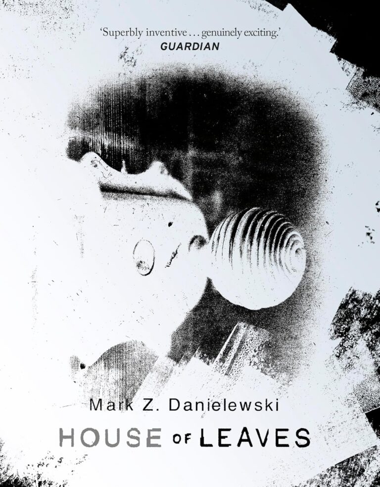 Das Buch, das nicht gelesen werden möchte: House of Leaves von Mark Z. Danielewski